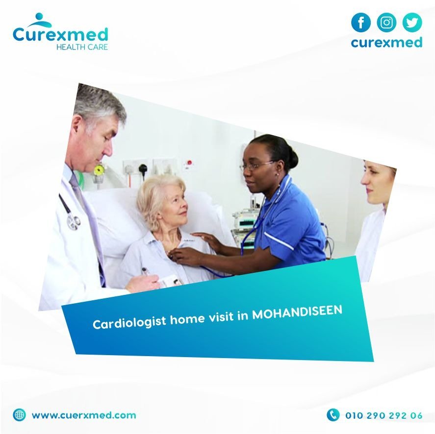 Cardiologist home visit Mohandeseen curexmed