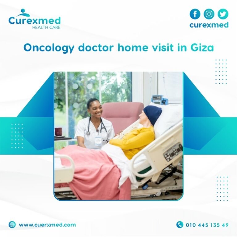 Oncology Doctor Home Visit in Giza